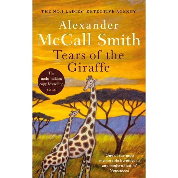Pre-Owned Tears of the Giraffe (No.1 Ladies' Detective Agency) (Paperback) 0349116652 9780349116655