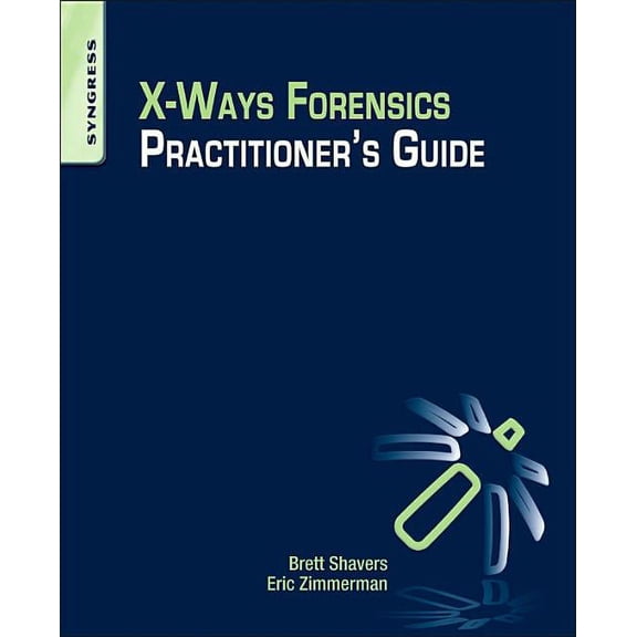 X-Ways Forensics Practitioner's Guide, (Paperback)