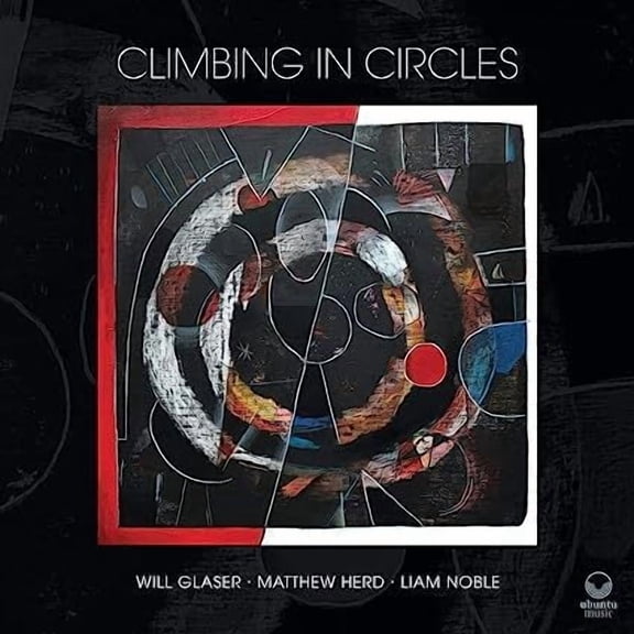 Will Glaser - Climbing In Circles - Music & Performance - CD