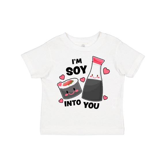 Inktastic I'm Soy into You with Cute Soy Sauce and Sushi Boys or Girls Toddler T-Shirt