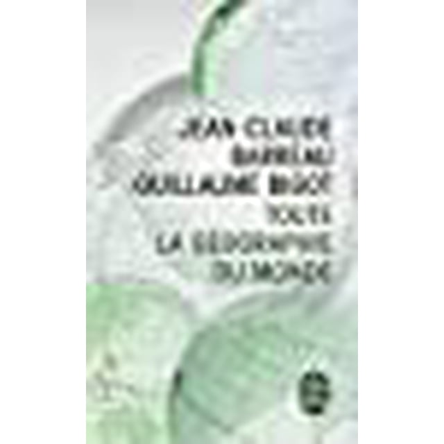 Toute La Geographie Du Monde (Ldp Litterature) (French Edition)