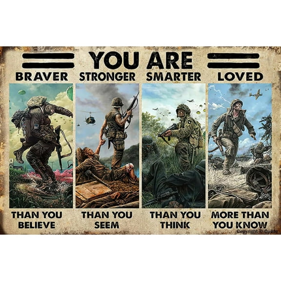 Cusde Memorial Day Veteran Tin Sign Veteran You are Braver Stronger Sign Army Soldier Poster Gift Home Office Man Cave Coffee Bar Wall Decor 12x8 Inch