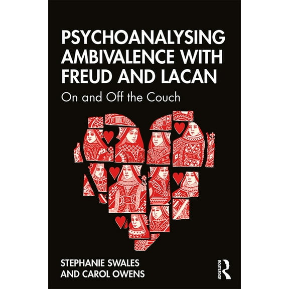 Psychoanalysing Ambivalence with Freud and Lacan: On and Off the Couch, (Paperback)