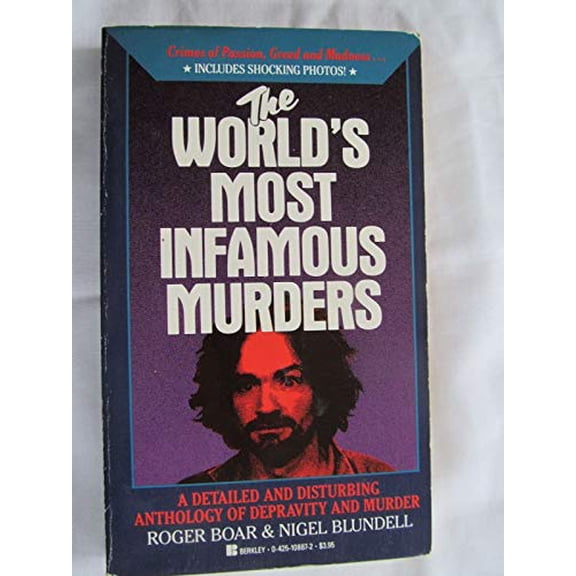 Pre-Owned The World's Most Infamous Murders (Unknown) 0425108872 9780425108871