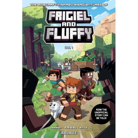 The Minecraft-Inspired Misadventures of The Minecraft-Inspired Misadventures of Frigiel and Fluffy Vol. 1, Book 1, (Hardcover)