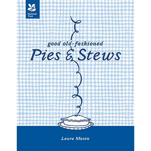 Pre-Owned Good Old-Fashioned Pies & Stews (Hardcover) 1907892362 9781907892363