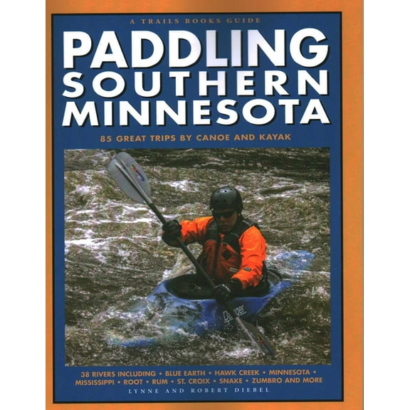 Trails Books Guide Paddling Southern Minnesota, (Paperback)