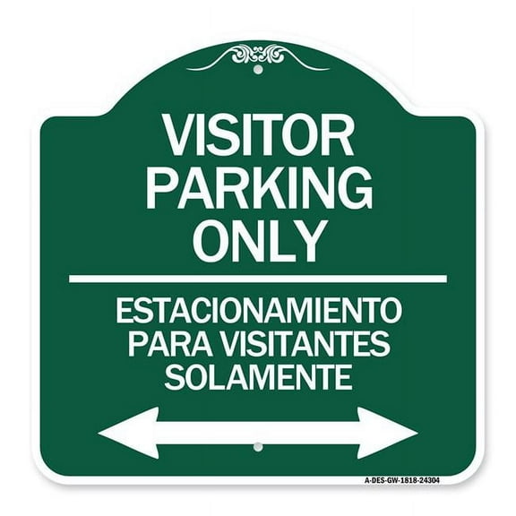 SignMission Designer Sign - Bilingual Reserved Parking Sign Visitor Parking Only - Estacionamiento Para Visitantes Solamente (With Bidirectional Arrow) | Green & White 18" X 18"