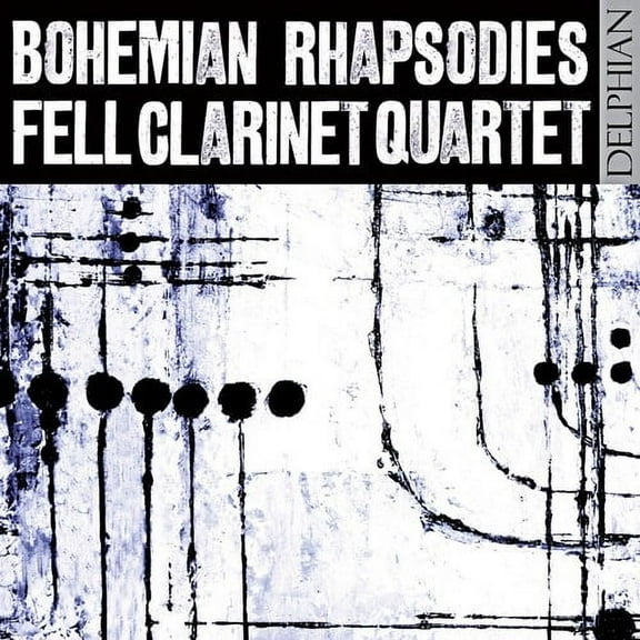Fell Clarinet Quartet - Bohemian Rhapsodies - Classical - CD