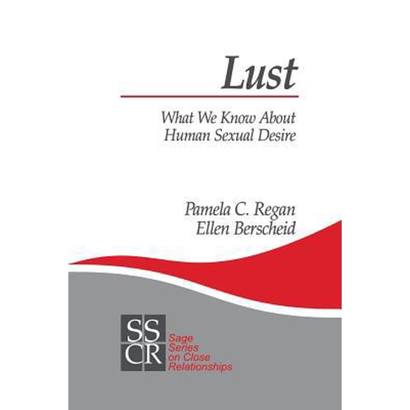 Pre-Owned Lust: What We Know about Human Sexual Desire (Paperback) 0761917934 9780761917939