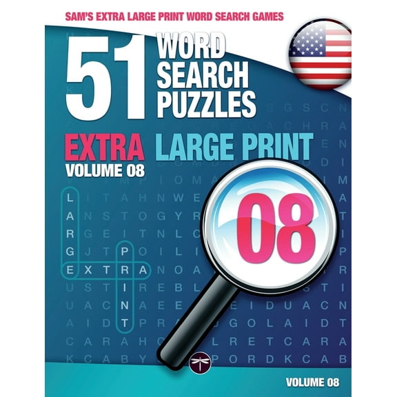 Sam's Extra Large-Print Word Search 51 Word Search Puzzles, Volume 8: Brain-Stimulating Puzzle Activities for Many Hours of Entertainment, Book 8, (Paperback)