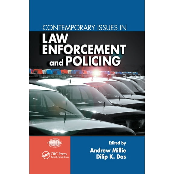 International Police Executive Symposium Contemporary Issues in Law Enforcement and Policing, (Paperback)