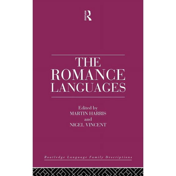 Routledge Language Family The Romance Languages, (Hardcover)