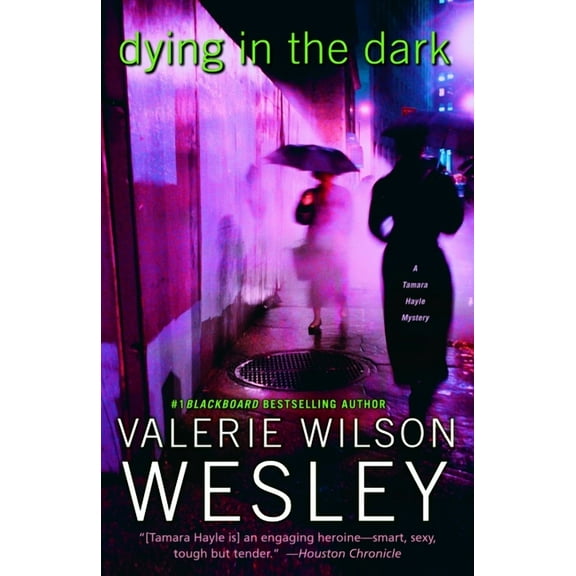 Tamara Hayle Dying in the Dark: A Tamara Hayle Mystery, Book 7, (Paperback)