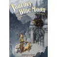 thumbnail image 1 of Journey to the Blue Moon: In Which Time is Lost and Then Found Again, 1 of 3