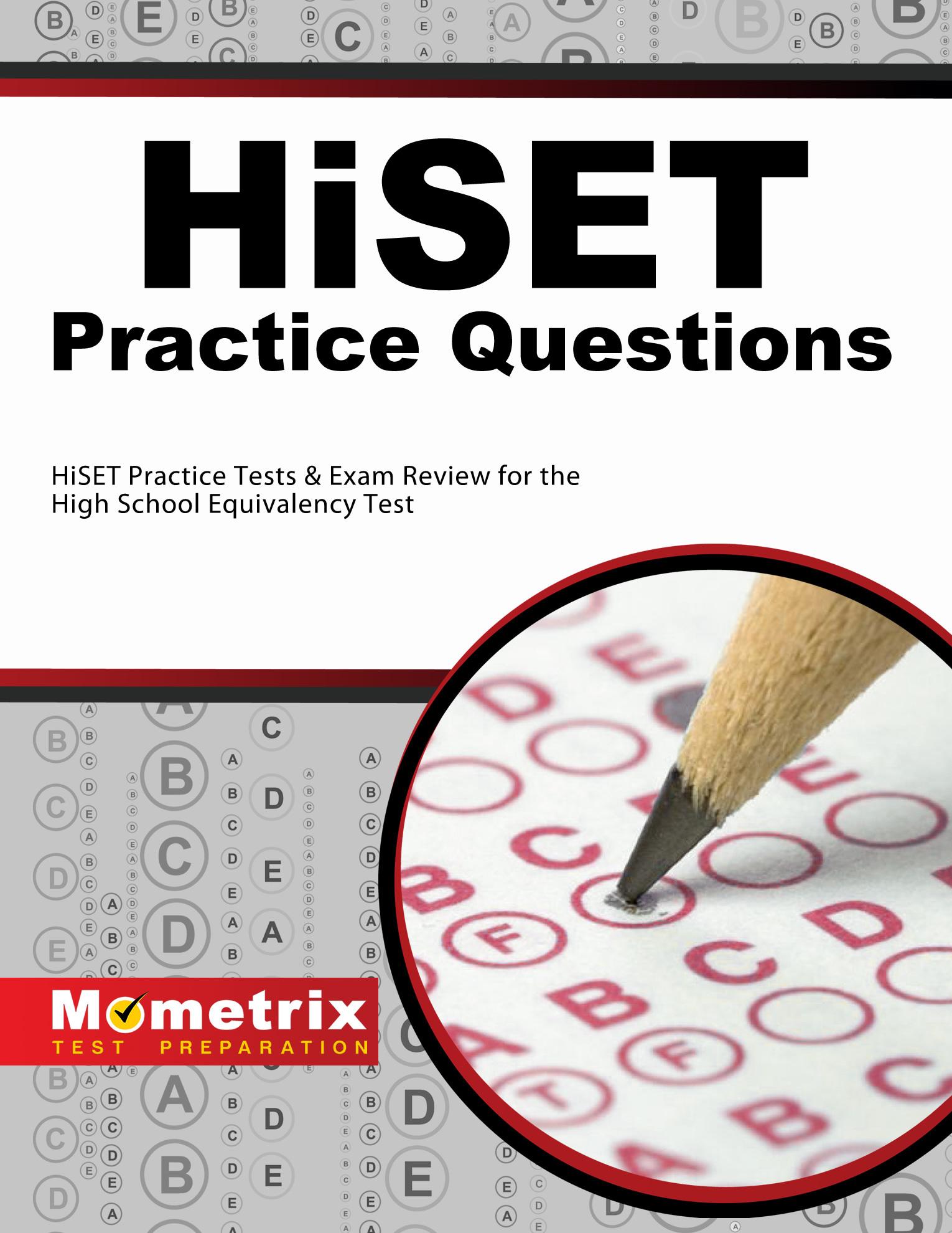 Hiset Practice Questions: Hiset Practice Tests & Exam Review For The ...