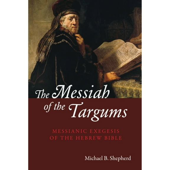 The Messiah of the Targums (Paperback)