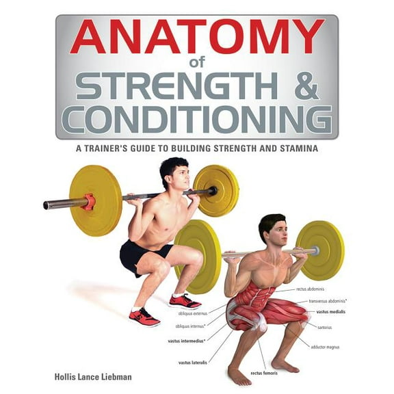 Anatomy of: Anatomy of Strength & Conditioning (Paperback)