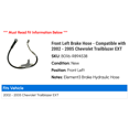 thumbnail image 2 of Front Left Brake Hose - Compatible with 2002 - 2005 Chevy Trailblazer EXT 2003 2004, 2 of 2