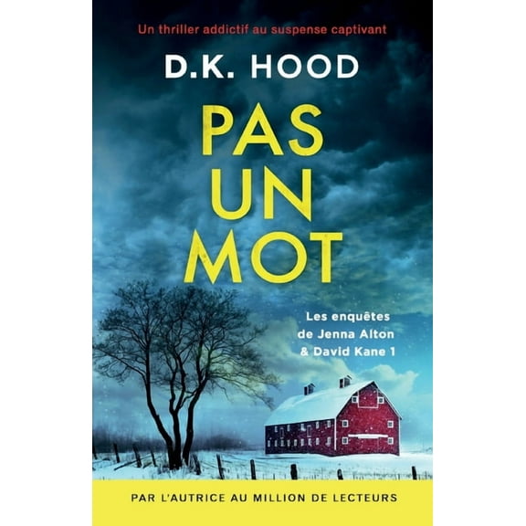 Les Enquêtes de Jenna Alton & David Kane Pas un mot: Un thriller addictif au suspense captivant, Book 1, (Paperback)