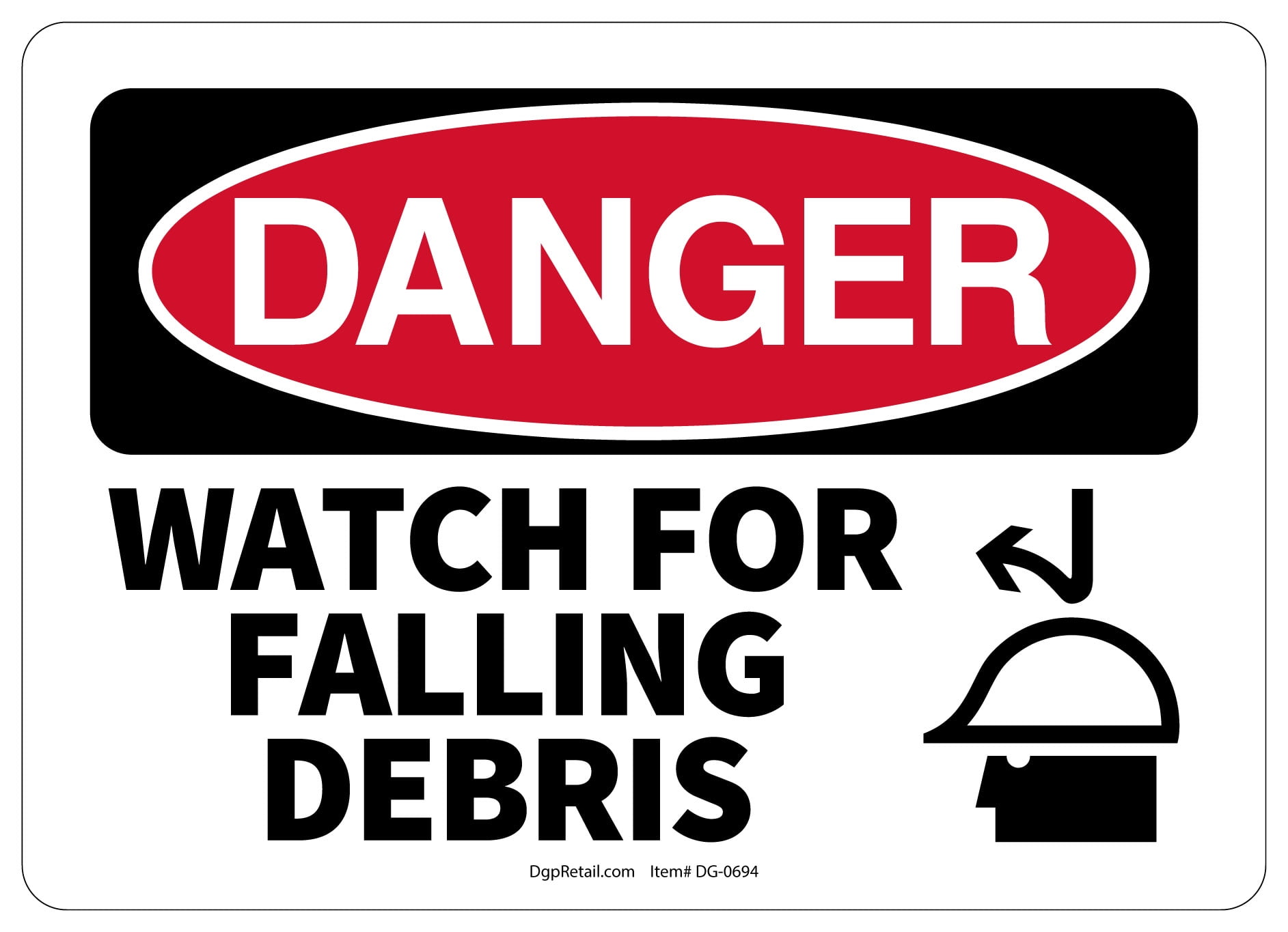 Falling For Danger Ch 20 OSHA DANGER SAFETY SIGN WATCH FOR FALLING DEBRIS - Walmart.com