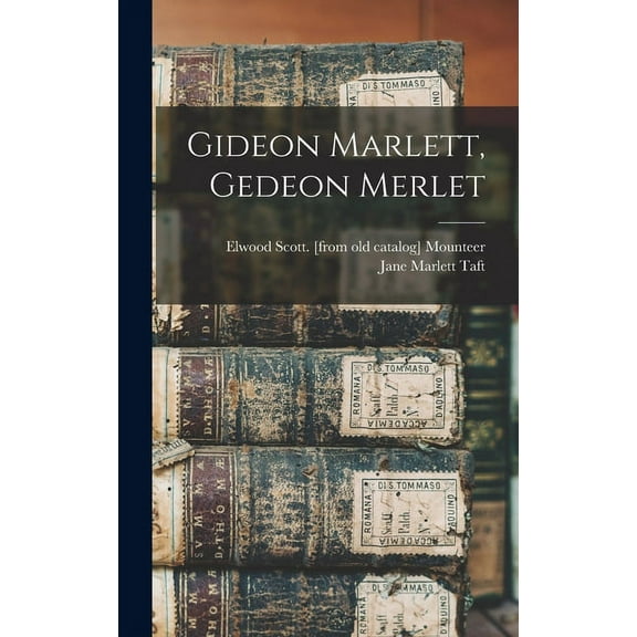 Gideon Marlett, Gedeon Merlet (Hardcover)
