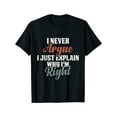 thumbnail image 2 of Funny 'I Never Argue, I Just Explain Why I'm Right' Men's T-Shirt - 100% Cotton, Casual Crew Neck, Short Sleeve, Ideal for Parties, Dates & Casual Attire, Funny T Shirts, 2 of 6
