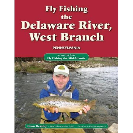 Fly Fishing the Delaware River, West Branch, Pennsylvania -