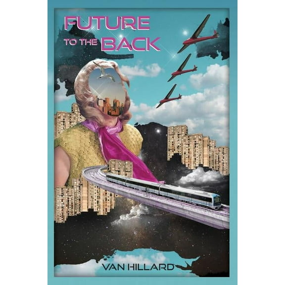 Future to the Back, (Paperback)