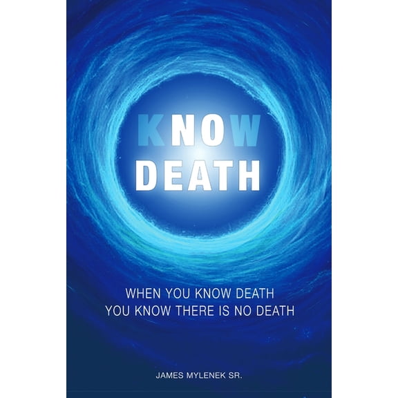 Know Death, (Paperback)