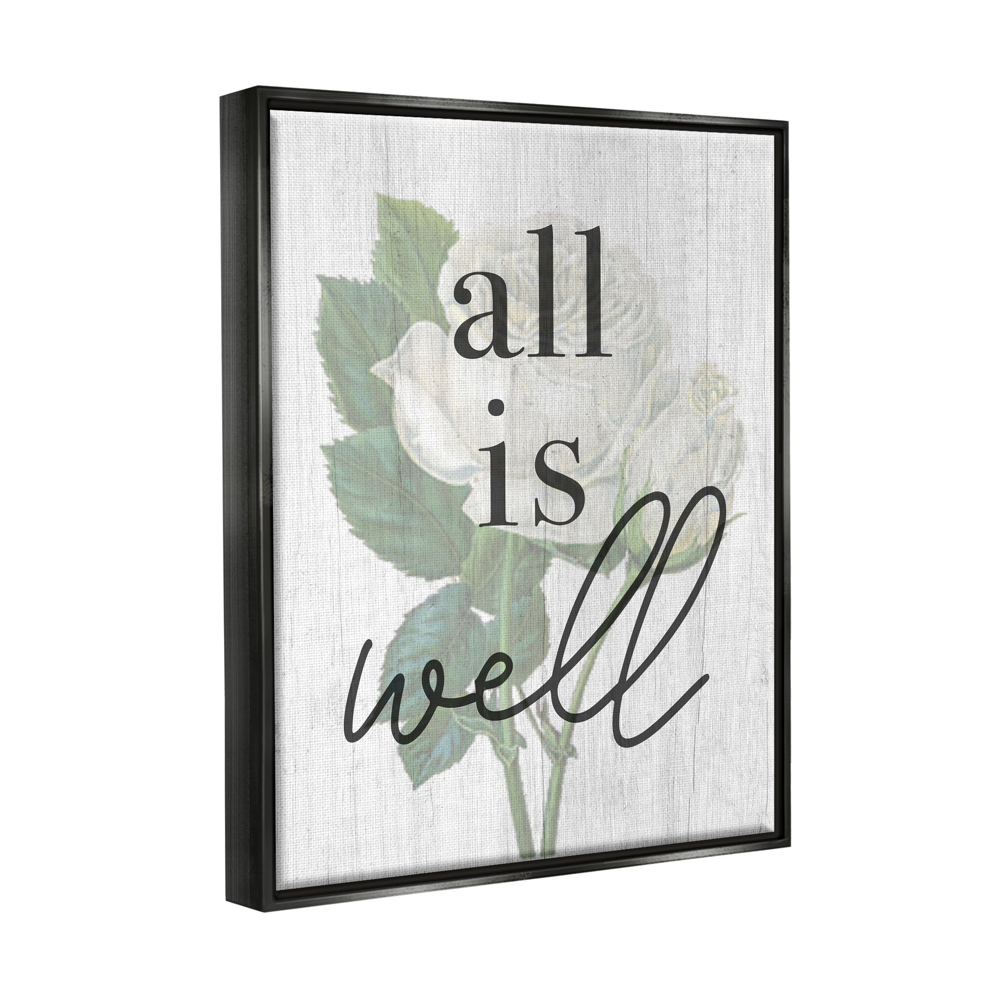 Stupell Industries Floral All is Well Phrase Inspirational Painting Black Floater Framed Art Print Wall Art, 25 x 31