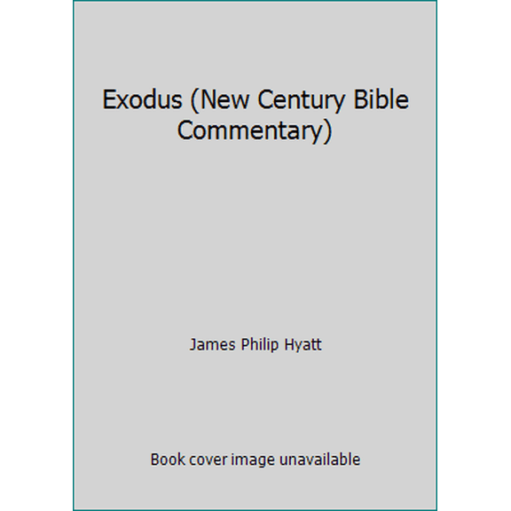 Pre-Owned Exodus (New Century Bible Commentary) (Paperback) 0802818447 9780802818447