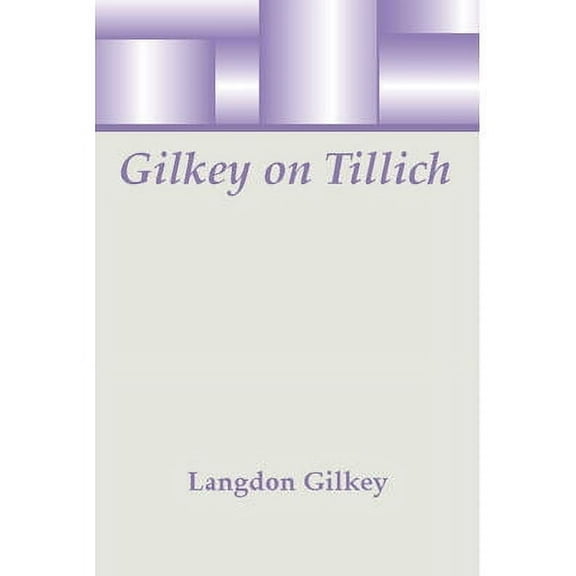 Gilkey on Tillich (Paperback)