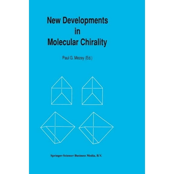 Understanding Chemical Reactivity New Developments in Molecular Chirality, Book 5, (Paperback)