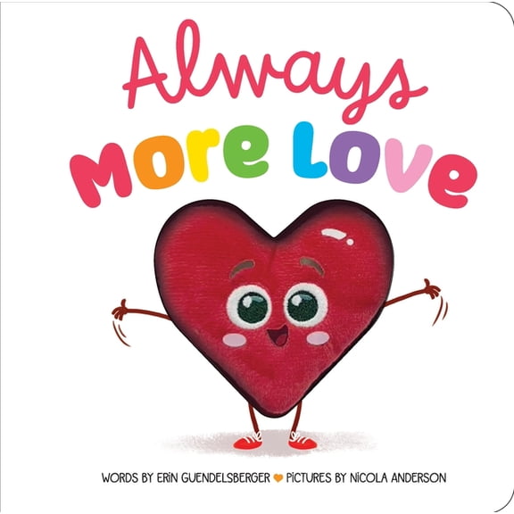 Always More Always More Love, (Board Book)