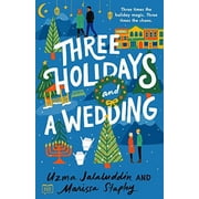 Three Holidays and a Wedding (Paperback)