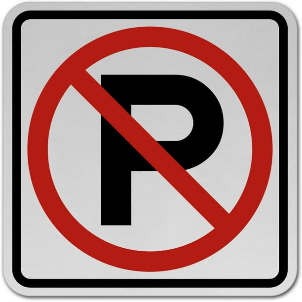 Traffic Signs No Parking Sign 10 X 7 Aluminum Sign Street Weather Approved Sign 0 04 Thickness Walmart Com