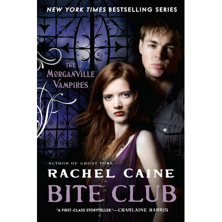 Bite Club : The Morganville Vampires