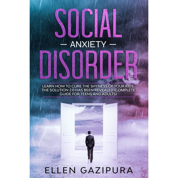 Social Anxiety Disorder Learn how to Cure the Shyness of