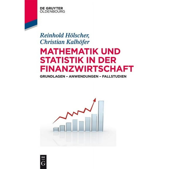 de Gruyter Studium Mathematik und Statistik in der Finanzwirtschaft, (Paperback)