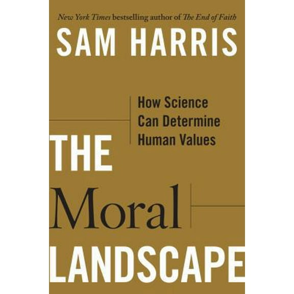 Pre-Owned The Moral Landscape: How Science Can Determine Human Values (Hardcover) 1439171211 9781439171219