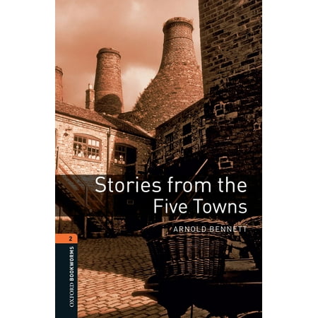Stories from the Five Towns Level 2 Oxford Bookworms Library - (Best Setup For Town Hall Level 5)