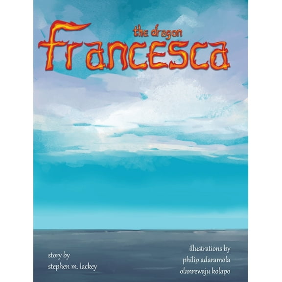 Francesca the Dragon, (Hardcover)