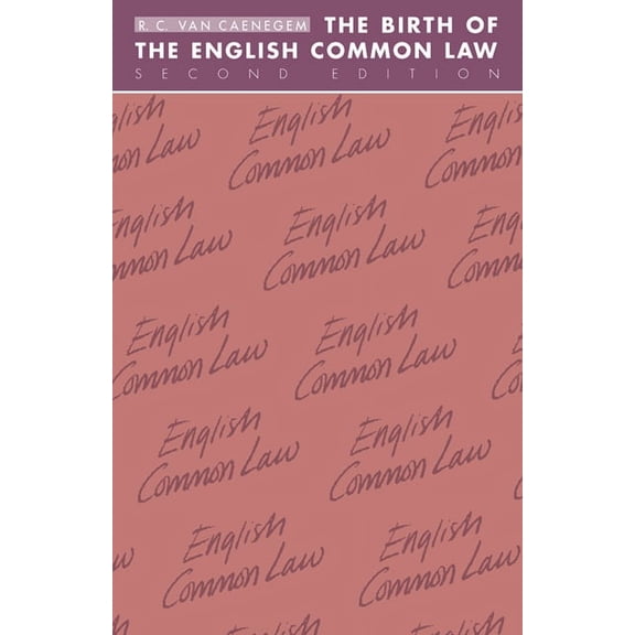 Cambridge Paperback Library The Birth of the English Common Law, (Paperback)