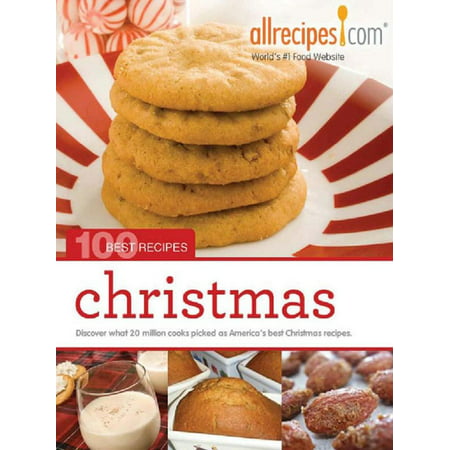 Christmas: 100 Best Recipes from Allrecipes.com - (Best Xmas Pudding Recipe)
