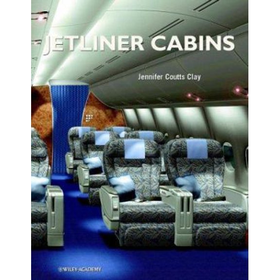 Pre-Owned Jetliner Cabins (Hardcover) 0470851651 9780470851654