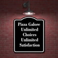 thumbnail image 2 of Pizza Galore Unlimited Choices Satisfaction BLACK Aluminium Composite Sign 8.5''x10'', 2 of 9
