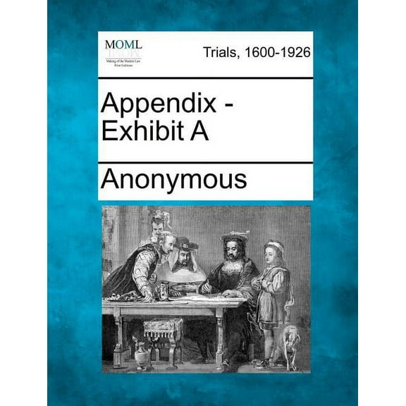 Appendix - Exhibit a (Paperback)
