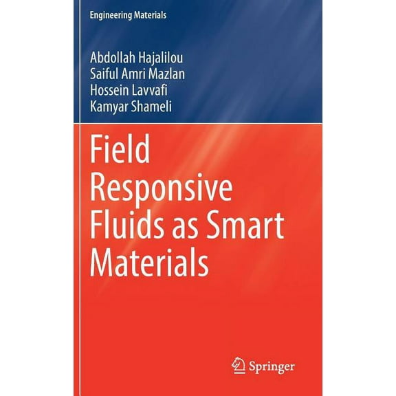 Engineering Materials Field Responsive Fluids as Smart Materials, (Hardcover)