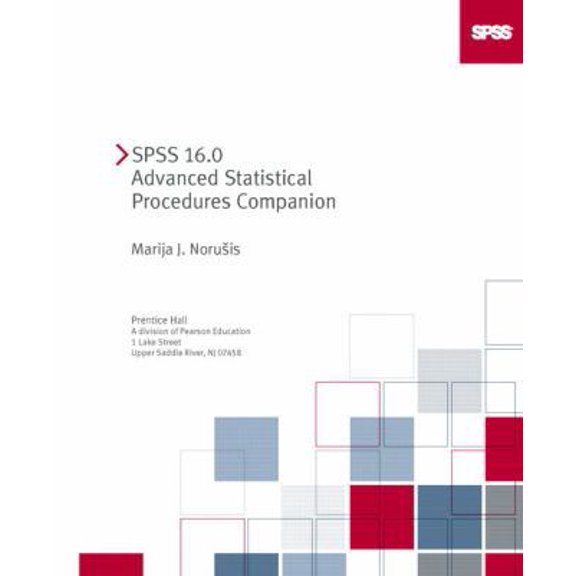 Pre-Owned SPSS 16.0 Advanced Statistical Procedures Companion (Paperback) 0136061400 9780136061403